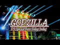 Download Lagu DJ GODZILLA // DJ PARTY SPESIAL BASS JEDAG JEDUG TERBARU