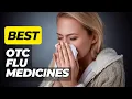 Best Over the Counter Flu Medicines in USA