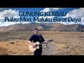 Lagu TIADA SEPERTIMU (Live at Gunung Kerbau, Pulau Moa MBD)