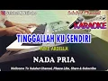 Download Lagu TINGGALLAH KU SENDIRI ll KARAOKE SLOW ROCK ll NIKE ARDILLA ll NADA PRIA G=DO