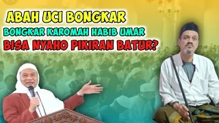 Download ABAH UCI BONGKAR KAROMAH HABIB UMAR ‼️ MP3