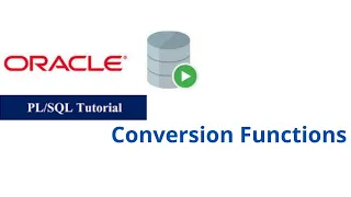 40 Conversion Functions in Oracle