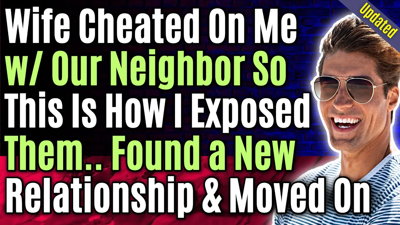 Outline Video Wife Cheated On Me w/ Our Neighbor So This Is How I Exposed Them.. Found a New Relationship &...