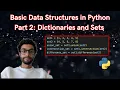 Basic Data Structures in Python Part 2 Dictionaries and Sets
