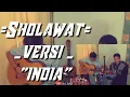 Lagu Sholatullah salamullah (COVER) Versi India