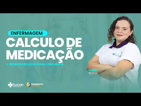 Download MP3 CÁLCULO DE MEDICAÇÃO - ENFERMAGEM - PROF. TALITA MATIAS