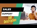 Job description of Sales Support - Role Responsibilities Skills