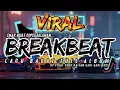 Lagu DJ BREAKBEAT BARAT TERBARU 2025 🔥 FULL ALBUM NONSTOP | REMIX TIKTOK EDM VIRAL
