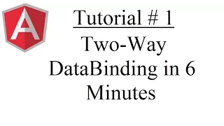AngularJS Tutorial Two way Data-Binding in 6 Minutes With Examples