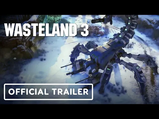Wasteland 3 - Official Gameplay Trailer | X019