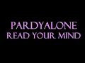 Download Lagu Pardyalone - Read Your Mind Instrumental