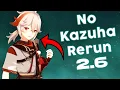 NO KAZUHA RERUN IN 2 6 Genshin Impact