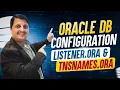 Essential Guide to Configuring listener ora tnsnames ora for Oracle DB oracle listener setup