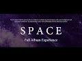 Borrtex - SPACE (Full Album Experience)