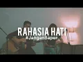 Download Lagu #JanganBaper Element - Rahasia Hati (Cover)