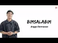 Download Lagu lirik Bimsalabim - Angga Dermawan