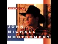 I Swear - John Michael Montgomery