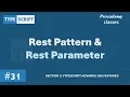 Rest Pattern Rest Parameter TypeScript Advance ES6 Features A Complete TypeScript Course