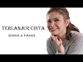 Download Lagu Rossa \u0026 Pasha - Terlanjur Cinta (Lyrics Video)