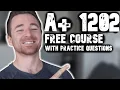 1 2 - Perform OS Installations and Upgrades A Core 2 1202 complete course with practice questions