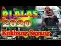 Download Lagu DJ ALAS Terbaru 2020 Kukhang Sayang Versi Jungle Dutch