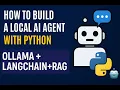 How to Build a Local AI Agent with Python Ollama LangChain RAG Tutorial