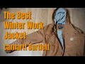 Is This The Best Winter Work Jacket Ever Made? Carhartt Bartlett