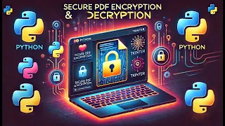 Secure PDF Encryption Decryption using Python Tkinter GUI Full Tutorial