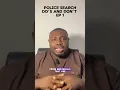 Ep 1 Police must identify themselves during a search Know your rights