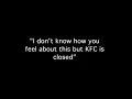 999 call to report KFC is closed