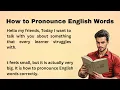 Download Lagu How to Pronounce English Words Correctly | Graded Reader | Listen \u0026 Practice | Improve Your English