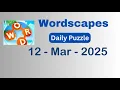Wordscapes Daily Puzzle March 12 2025 Answers