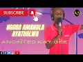 Download Lagu NGOBA AMANDLA AYATHOLWA - Anointed Kay Gee | Itende | Keastudios