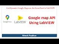 Google map API Using LabVIEW