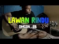 LAWAN RINDU OMCON SB