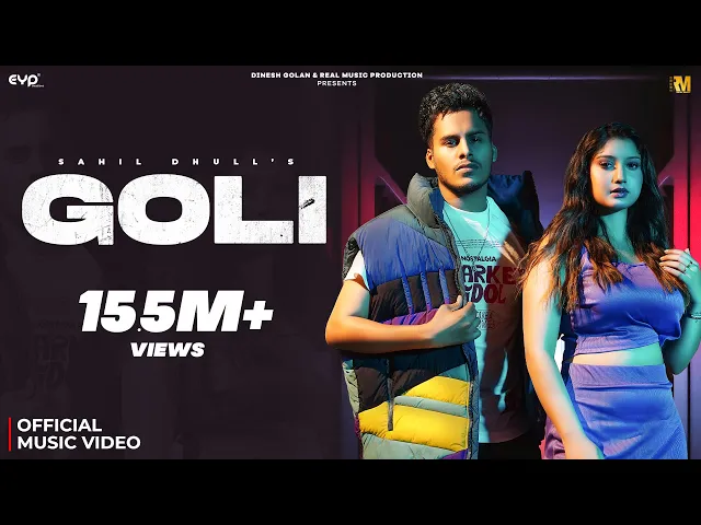 Download MP3 Goli (Official Video) - Sahil Dhull & Nonu Rana Ft. Khushi Verma | VJ Paul | Haryanvi Song