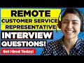 REMOTE CUSTOMER SERVICE REPRESENTATIVE INTERVIEW QUESTIONS ANSWERS Pass YOUR Interview Today
