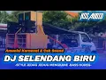 Download Lagu DJ SELENDANG BIRU BONGO BARBAR TRAP KSS AUDIO