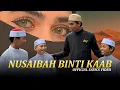 Nusaibah binti Kaab | Furqan fawwaz (Official Lyrics Video)