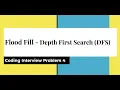 Coding Interview - Flood Fill with DFS