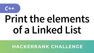 Print the elements of a Linked List - HackerRank Data Structures Solutions in