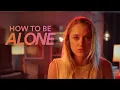 HOW TO BE ALONE by Kate Trefry - Trailer with Joe Keery Maika Monroe