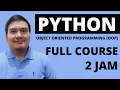 Tutorial Python OOP Object Oriented Programming Bahasa Indonesia - Full Course