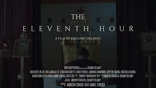 The Eleventh Hour An Orthodox Pascha Short Film 