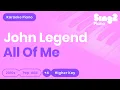 Download Lagu John Legend - All of Me (Higher Key) Piano Karaoke