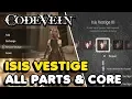 Code Vein - All ISIS Vestige Parts Core Locations