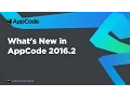 What s New in AppCode 2016 2