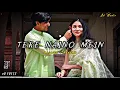 Download Lagu ✨Tere Naino Mein (Slowed+Reverb) 8D Song / Use Headphones / 8d Edits✨