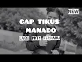 Download Lagu CAP TIKUS MANADO🔰LAGU PARTY TERBARU 2025🌴