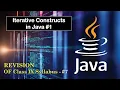Iterative constructs in Java ICSE Class 10 Part 1